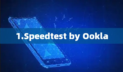 1.Speedtest by Ookla